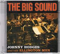 Johnny Hodges and the Ellington Men The big sound (CD) Album