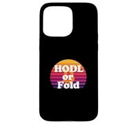 Hodl o fold stack sats mentalità libertà potere bitcoin Custodia per iPhone 15 Pro Max