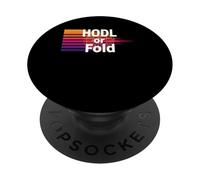 Hodl o fold stack sats mentalità libertà potere bitcoin PopSockets PopGrip Adesivo
