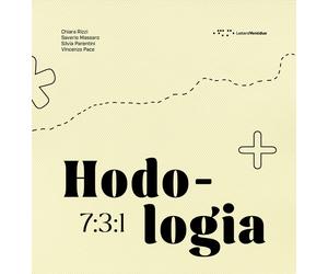 Hodologia 7:3:1 - Rizzi Chiara, Massaro Saverio, Parentini Silvia, Pace Vincenzo