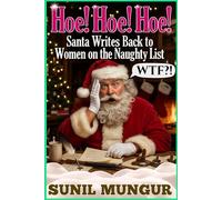 Hoe! Hoe! Hoe! Santa Writes Back to Women on the Naughty List: 1