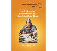 Hoe je Belasting Bespaart met een Aluminiumfolie-Helm