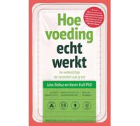 Hoe voeding echt werkt: de wetenschap die verandert wat je eet