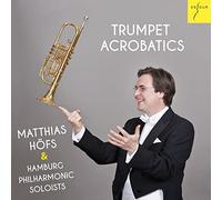 Hoefs, Matthias - Trumpet Acrobatics