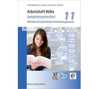 HöHa - kompetenzorientiert. Arbeitsheft: Betriebswirtschaftslehre mit Rechnungswesen - Klasse 11
