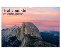 Höhepunkte im Westen der USA (Wandkalender 2026 DIN A3 quer), CALVENDO Monatskalender: Ein Streifzug in Bildern durch die grandiose und faszinierende Landschaft im Westen der USA