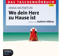 Höhne,Kathrin - Wo dein Herz zu Hause ist, 4 Audio-CDs