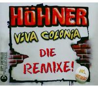 Höhner - Viva Colonia (die Remixe)