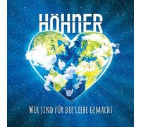 HOEHNER - WIR SIND FUER DIE LIEBE..