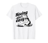 Hoeing Aint Easy Retro Maglietta
