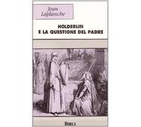 Hölderlin e la questione del padre