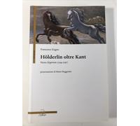 Hölderlin oltre Kant verso Hyperion 1794 1797 Francesca Zugno