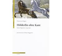 Hölderlin oltre Kant. Verso Hyperion (1794-1797)