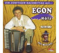 Hölz,Egon - Ein Zünftiger Nachmittag mit...Folge 3