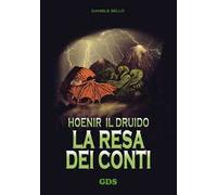 Hoenir il druido. La resa dei conti