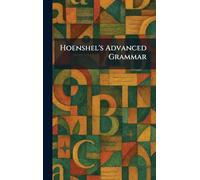 Hoenshel's Advanced Grammar