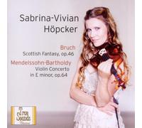 Höpcker,Sabrina-Vivian - Bruch-Mendelssohn-Bartholdy