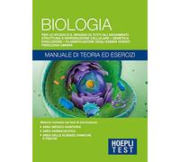 Hoepli Test. Biologia. Manuale di teoria ed esercizi