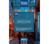 Hoepli Test. Bocconi. Manuale di teoria con esempi. Per i test di ammissione