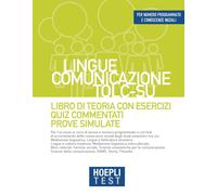 Hoepli test. Lingue, Comunicazione, TOLC-SU. Libro di teoria con esercizi,...
