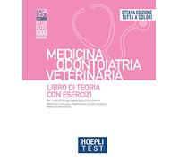 HOEPLI TEST - MEDICINA ODONTOIATRIA VETERINARIA - LIBRO DI TEORIA CON ESERCIZI