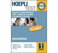 Hoepli test. Prove di ammissione per i corsi di laurea a numero chiuso. Vol. 1: Ingegneria.