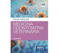 Hoepli test. Prove simulate. Medicina, odontoiatria e protesi dentaria (Vol. 6)