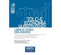 Hoepli test. TOLC-E Economia, Giurisprudenza. Libro di teoria con esercizi