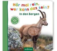Hör mal rein, wer kann das sein? In den Bergen