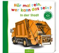 Hör mal rein, wer kann das sein? - In der Stadt: Fühlen und hören (Tascabile)