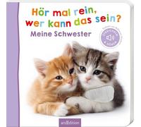Hör mal rein, wer kann das sein? Meine Schwester: Streicheln und hören