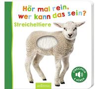 Hör mal rein, wer kann das sein? - Streicheltiere: Streicheln und hören | Hochwertiges Pappbilderbuch mit 5 Sounds und Fühlelementen für Kinder ab 18 Monaten