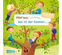 Hör mal (Soundbuch): Verse für Kleine: Das ist der Daumen ... - ab 18 Monaten: Zum Hören, Schauen und Mitmachen ab 18 Monaten. Lustige Fingerspiele mit Musik und Spielanleitungen