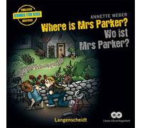 Hörbuch - Where is Mrs Parker? - Wo ist Mrs Parker? - Hörbuch (2 Audio-CDs mit Begleitheft)