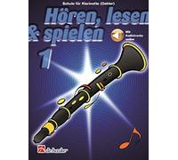 Hören, lesen & spielen 1 Klarinette (Oehler) (Tascabile)