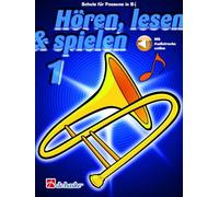 Hören, lesen & spielen 1 Posaune in B TC. Enthält Online-Audio