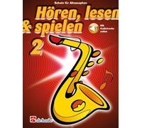 Hören, lesen & spielen 2 Altsaxophon: CD zum Üben und Mitspielen