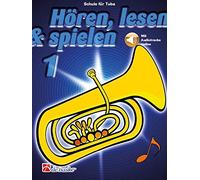 Hören, lesen & spielen - Tuba - Band 1 | Tuba-Lehrbuch für Anfänger mit Audio-Download | Schritt-für-Schritt-Unterricht für Blechbläser | Notenbuch mit Übungen, Lieder und Hörspiele