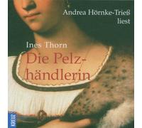 Hörnke-Triess,Andrea - Die Pelzhändlerin