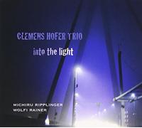 Hofer, Clemens Trio - Into The Light