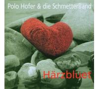 Hofer,Polo & die Schmetterband - Härzbluet