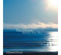 Hoffman, M. Gene - Ocean Meets The Sky