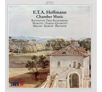 Hoffmann, E.T.A. - Chamber Works
