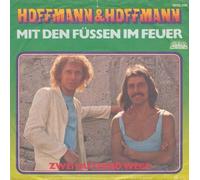 Hoffmann & Hoffmann - Mit den Füßen im Feuer (1979) / Vinyl single [Vinyl-Single 7'']