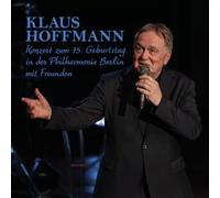 Hoffmann, Klaus - Konzert Zum 75. Geburtstag in der Philharmonie Berlin mit Freunden