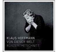 Hoffmann,Klaus - Von Dieser Welt-Konzertmitschnitt
