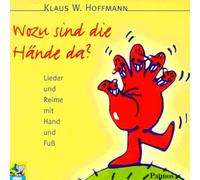 Hoffmann,Klaus W. - Wozu Sind die Hände Da?