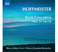 Franz Anton Hoffmeister Hoffmeister: Flute Concertos Nos. 21 and 24 (CD) Album