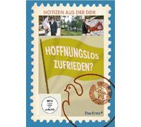 Hoffnungslos zufrieden? - Notizen aus der DDR