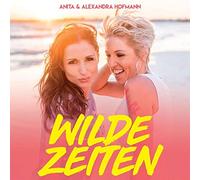 Hofmann,Anita & Alexandra - Wilde Zeiten